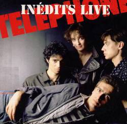 Téléphone : Inédits Live